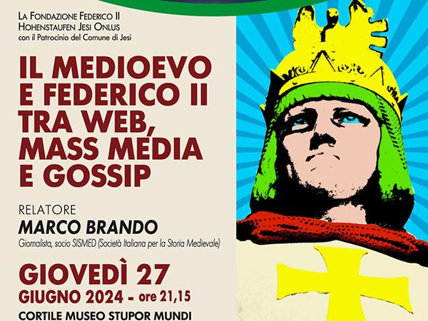 Il medioevo e Federico II tra web, mass media e gossip